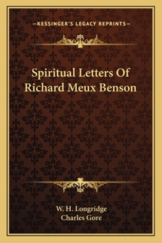 Spiritual Letters Of Richard Meux Benson