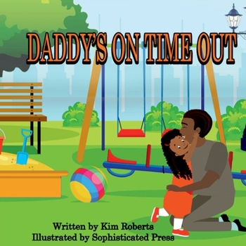 Paperback Daddy's On Time Out Book