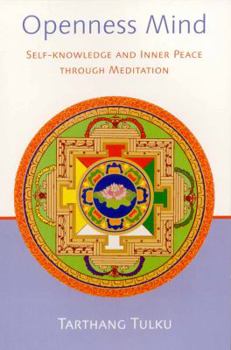 Paperback Openness Mind: Self-Knowledge and Inner Peace Through Meditation Book