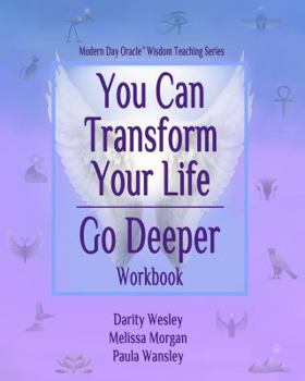 Paperback You Can Transform Your Life Go Deeper Book