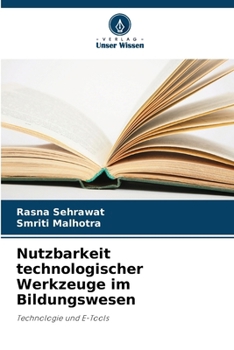 Paperback Nutzbarkeit technologischer Werkzeuge im Bildungswesen [German] Book