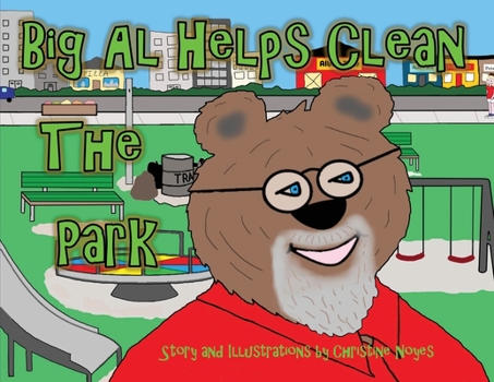 Paperback Big Al Helps Clean the Park Book
