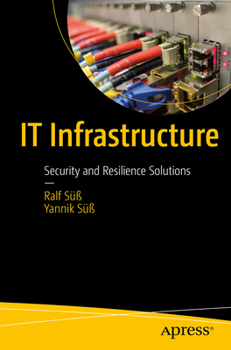 Paperback It Infrastructure: Security and Resilience Solutions Book