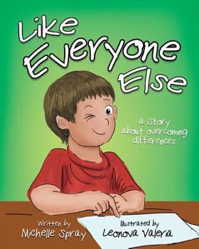 Paperback Like Everyone Else: A Story About Overcoming Differences Book