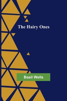 Paperback The Hairy Ones Book