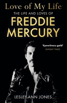 Paperback Love of My Life: The Truth Behind Freddie Mercury's Romantic Relationships Book