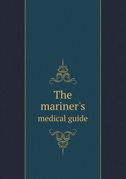 The mariner's medical guide