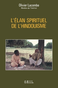 Paperback L'Elan spirituel de l'hindouisme [French] Book