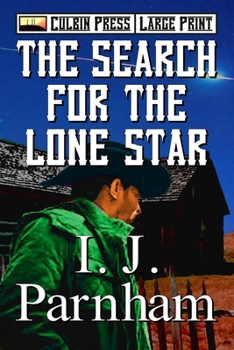 Paperback The Search for the Lone Star: Large Print Book