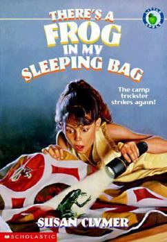 Paperback There's a Frog in My Sleeping Bag Book