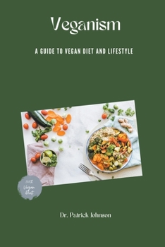 Paperback Veganism - A Guide to Vegan Diet and Lifestyle Book