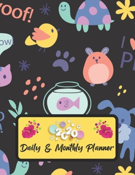 2020 Daily And Monthly Planner: Jan 1, 2020 to Dec 31, 2020 Weekly Daily & Monthly Planner + Calendar Views with Animal  Pattern Great Planner Gift For Animal Lover