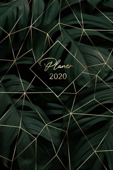 Planer 2020: Terminplaner 2020 - Wochenplaner, Taschenkalender und Terminkalender zum planen, organisieren und notieren - Kalender 2020 (German Edition)