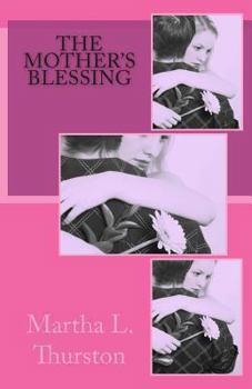 Paperback The Mother's Blessing: Book 3 of the Deirfiur Series Book