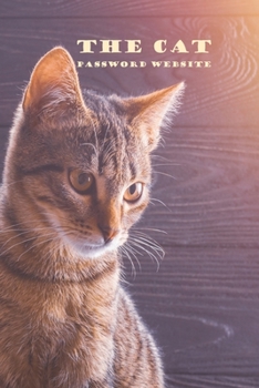 Paperback THE CAT password website: password log book and internet password organizer: password book small 6" x 9: Password book