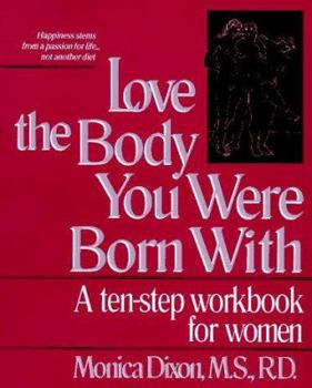 Paperback Love the Body You Were Born with Book