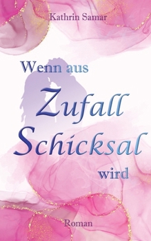 Paperback Wenn aus Zufall Schicksal wird [German] Book