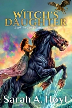 Witch's Daughter (Empires of Magic)