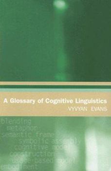 A Glossary of Cognitive Linguistics - Book  of the Glossaries in Linguistics