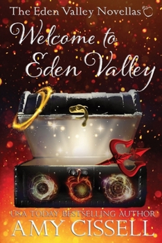 Paperback Welcome to Eden Valley: The Eden Valley Novellas (Midlife Magic in Eden Valley) Book