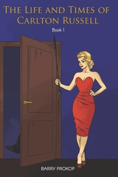 Paperback The Life and Times of Carlton Russell: Book 1 Book