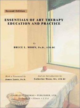 Paperback Essentials of Art Therapy Education and Practice Book