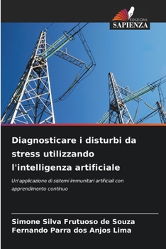 Paperback Diagnosticare i disturbi da stress utilizzando l'intelligenza artificiale [Italian] Book