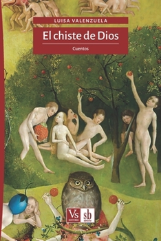 Paperback El chiste de Dios: Cuentos [Spanish] Book