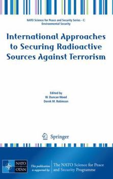 Paperback International Approaches to Securing Radioactive Sources Against Terrorism Book