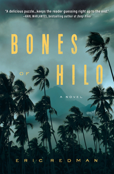 Bones of Hilo - Book #1 of the Kawika Wong Mystery