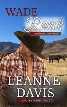 Paperback Wade Ranch (Reed Ranch Series) Book