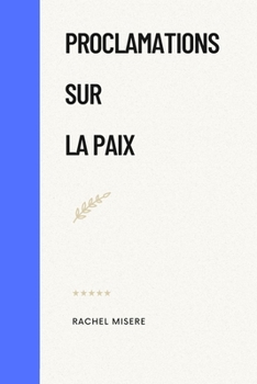 Paperback Proclamations Sur la Paix [French] Book