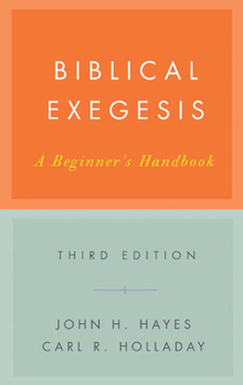 Biblical Exegesis: A Beginner's Handbook