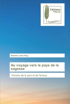 Paperback Au voyage vers le pays de la sagesse [French] Book