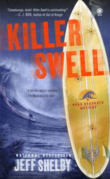Killer Swell - Book #1 of the Noah Braddock