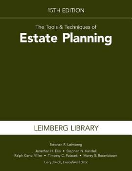 Paperback The Tools & Techniques of Estate Planning: 15th Edition Book