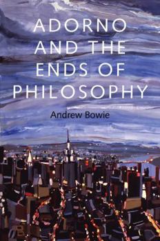 Hardcover Adorno and the Ends of Philosophy Book