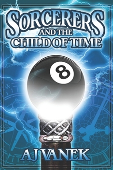 Paperback Sorcerers and the Child of Time Book