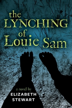 Paperback The Lynching of Louie Sam Book