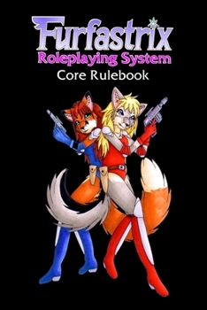 Paperback Furfastrix Roleplaying System: Core Rulebook Book