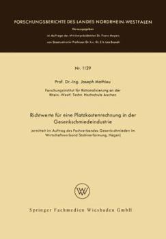 Paperback Richtwerte Für Eine Platzkostenrechnung in Der Gesenkschmiedeindustrie [German] Book