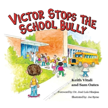 Paperback Victor Stops the School Bully. Book