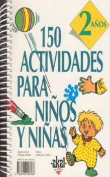 150 Actividades Para Ninos y Ninas de 2 Anos