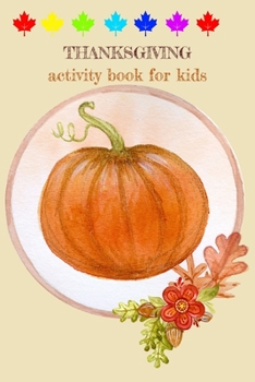 Paperback Thanksgiving Activity Book for Kids Book