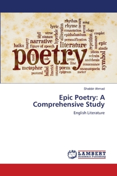 Epic Poetry: A Comprehensive Study