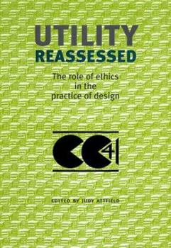 Hardcover Utility Reassessed: The Role of Ethics in the Practice of Design (Studies in Design) Book