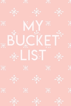 Paperback My Bucket List: A Creative Journal for Tracking Adventures Book