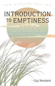 Paperback Introduction to Emptiness: As Taught in Tsong-Kha-Pa's Great Treatise on the Stages of the Path Book