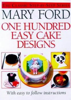 Hardcover One Hundred Easy Cake Designs Book