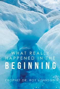 Paperback What Really Happened in the Beginning Book